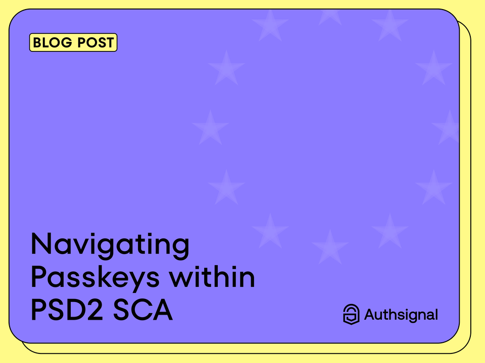 Navigating Passkeys within PSD2 SCA by Authsignal